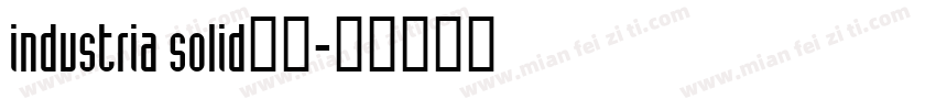 industria solid字体字体转换